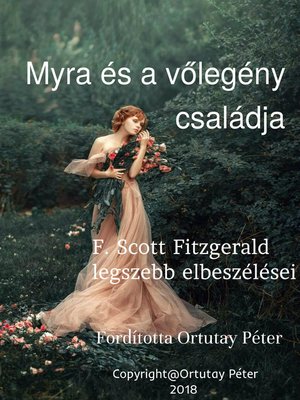 cover image of Myra és a vőlegény családja F.Scott Fitzgerald legszebb elbeszélései Fordította Ortutay Péter